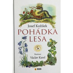 Josef Kožíšek - Pohádka lesa