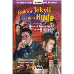 Doktor Jekyll a pan Hyde (edice Světová četba pro školáky)