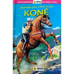 Příručka pro mladé  jezdce - Koně ( miniencyklopedie pro holky a kluky )
