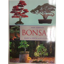 Bonsaje - Vaše zahrada
