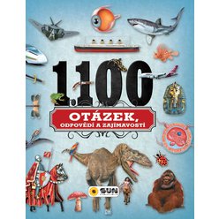 1100 otázek, odpovědí a zajímavostí - velká kniha vědomostí