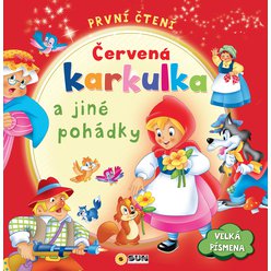 První čtení - Červená karkulka a jiné pohádky  - Velká písmena