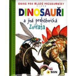 Dinosauři - Kniha pro mladé průzkumníky