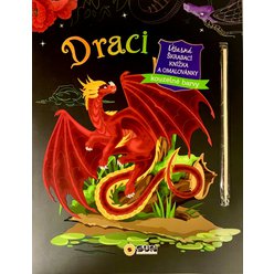 DRACI - úžasná škrábací knížka a omalovánky - Kouzelné barvy