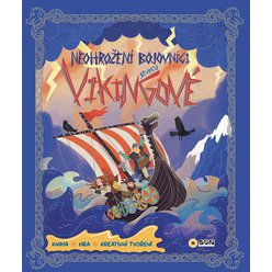 Neohrožení bojovníci severu: Vikingové