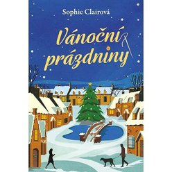 Vánoční prázdniny-Sophie Clairová