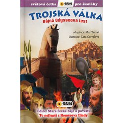 Trojská válka - Bájná Odysseova lest  (edice Světová četba pro školáky)