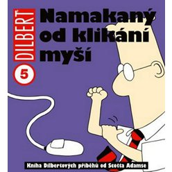 Dilbert 5 Namakaný od klikání myší