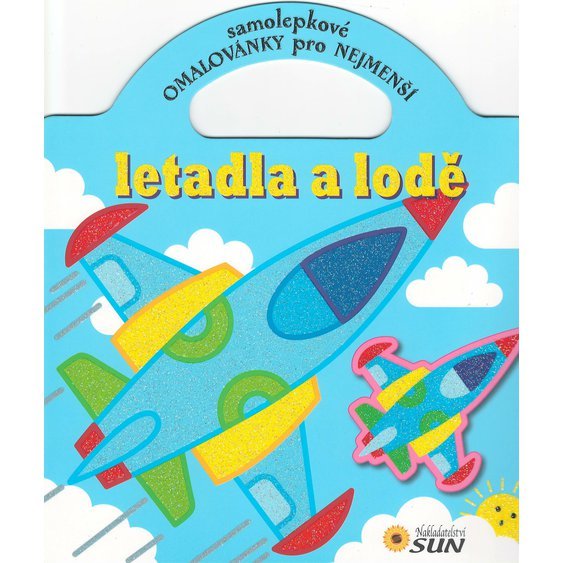 Letadla a lodě - Samolepkové omalovánky pro nejmenší