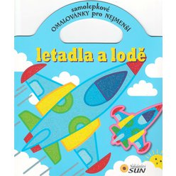 Letadla a lodě - Samolepkové omalovánky pro nejmenší
