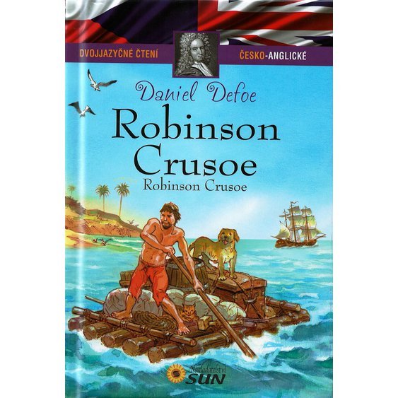 Robinson Crusoe (Dvojjazyčné čtení česko-anglické )
