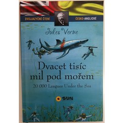Dvacet tisíc mil pod mořem (Dvojjazyčné čtení česko-anglické )