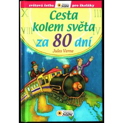 Cesta kolem světa za 80 dní (edice Světová četba pro školáky)
