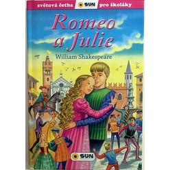 Romeo a Julie (edice Světová četba pro školáky)