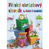 Dětský obrázkový slovník česko-anglický