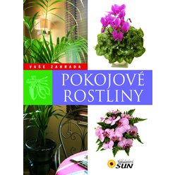 Pokojové rostliny - Vaše zahrada