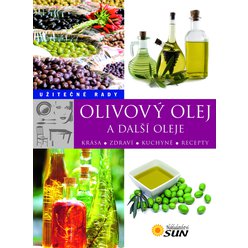 Olivový olej a další oleje - Užitečné rady