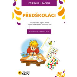 PŘÍPRAVA K ZÁPISU- PŘEDŠKOLÁCI