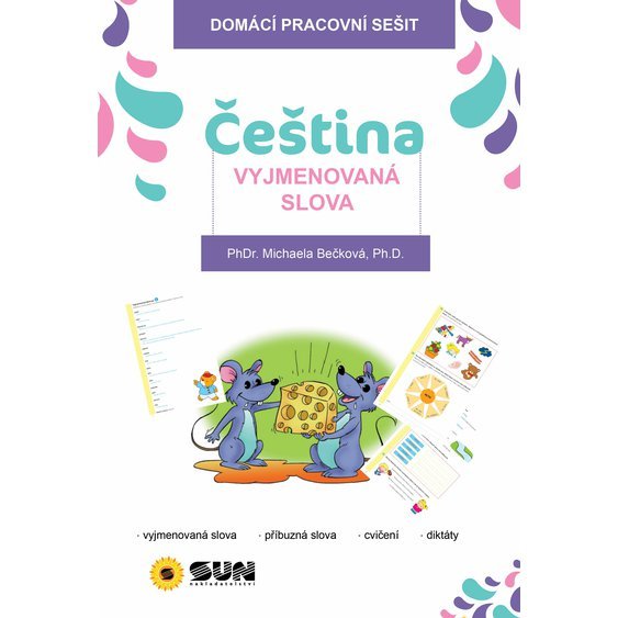 Vyjmenovaná slova - Čeština- DOMÁCÍ PRACOVNÍ SEŠIT