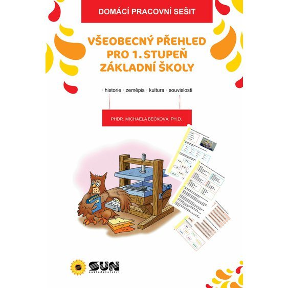 VŠEOBECNÝ PŘEHLED PRO 1 stupeň  - DOMÁCÍ PRACOVNÍ SEŠIT