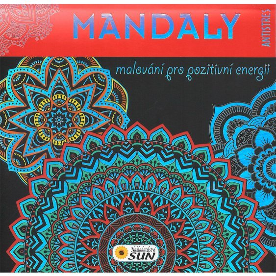 MANDALY - ANTISTRES Malování pro pozitivní energii - červené