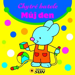 Chytré batole: Můj den