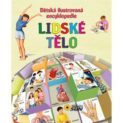 Lidské tělo - Dětská ilustrovaná encyklopedie
