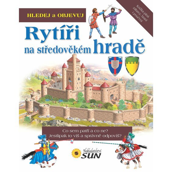 Rytíři na středověkém hradě (edice Hledej a objevuj)