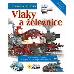 Vlaky a železnice (edice Hledej a objevuj)