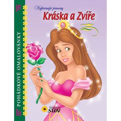 Kráska a zvíře - Nejkrásnější princezny (Pohádkové omalovánky)