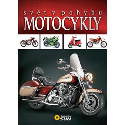 Motocykly - Svět v pohybu